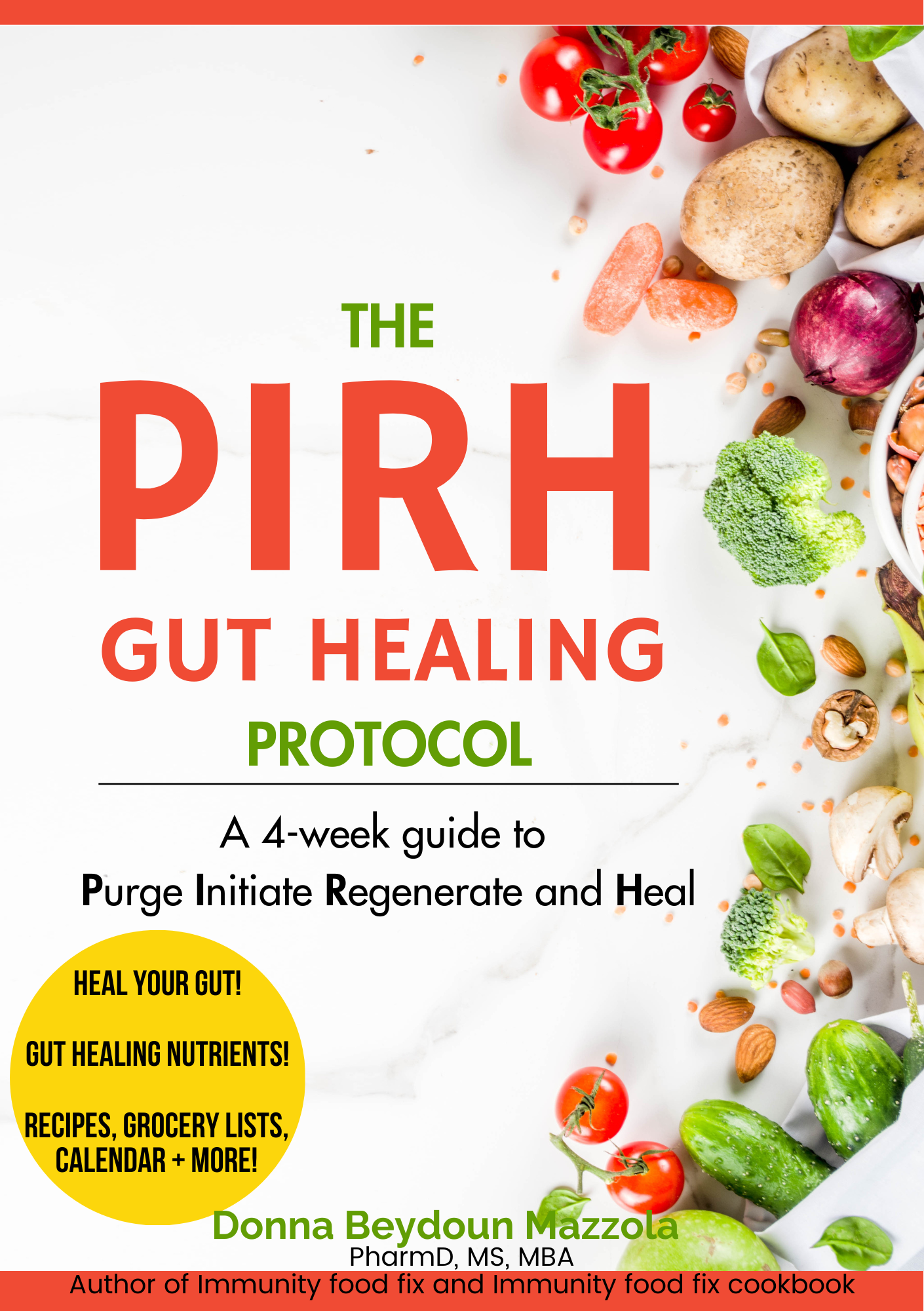 PIRH Gut Healing Protocol